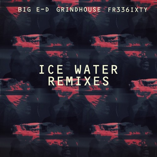 Ice Water (Remixes)