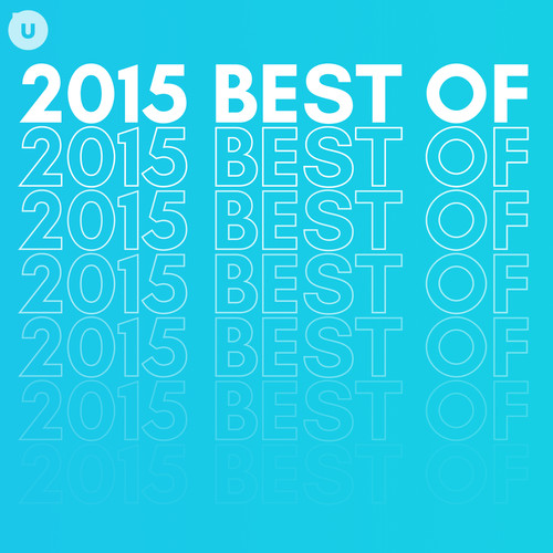 2015 Best of by uDiscover (Explicit)