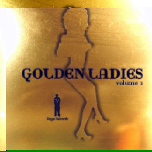 Golden Ladies Volume 1