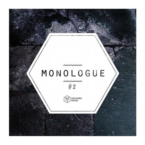 Voltaire Music pres. Monologue #2