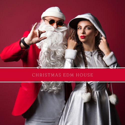 Christmas EDM House