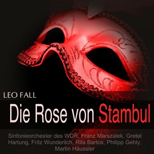 Fall: Die Rose von Stambul