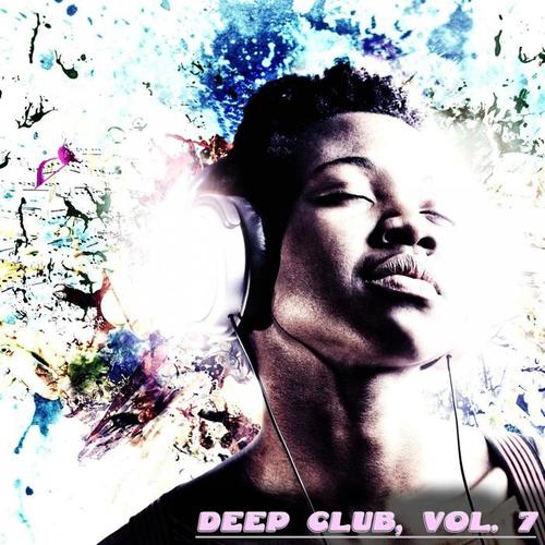 Deep Club, Vol. 7 - Feel the Deep