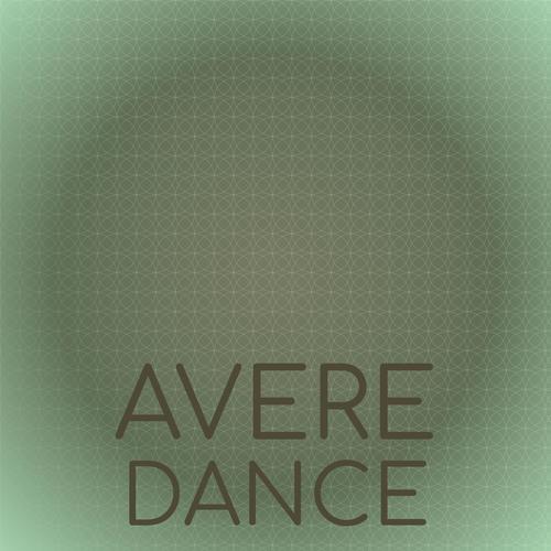 Avere Dance