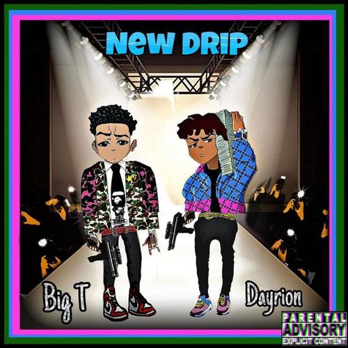 New Drip (feat. Dayrion) [Explicit]