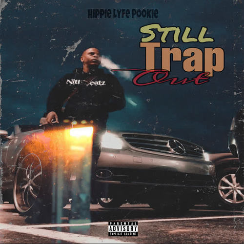 Still Trap Out (Explicit)