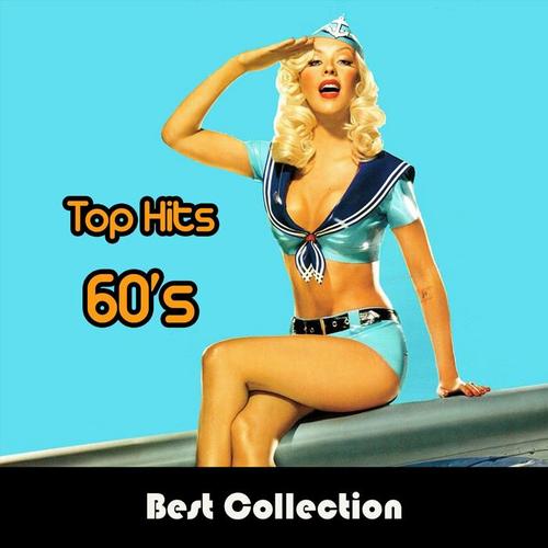 Top Hits  60's (Best Collection)