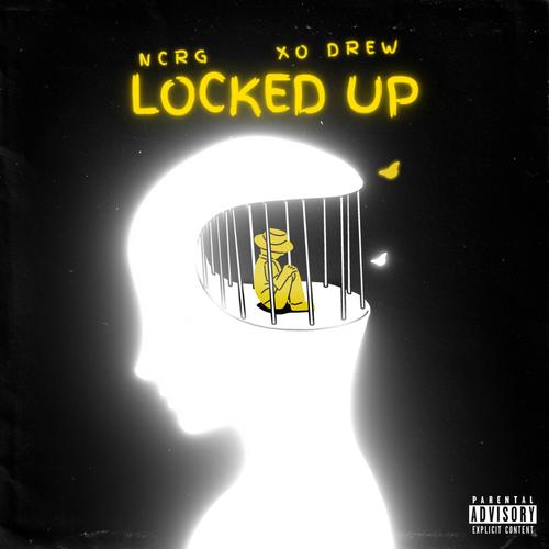 Locked Up (feat. XO Drew) [Explicit]