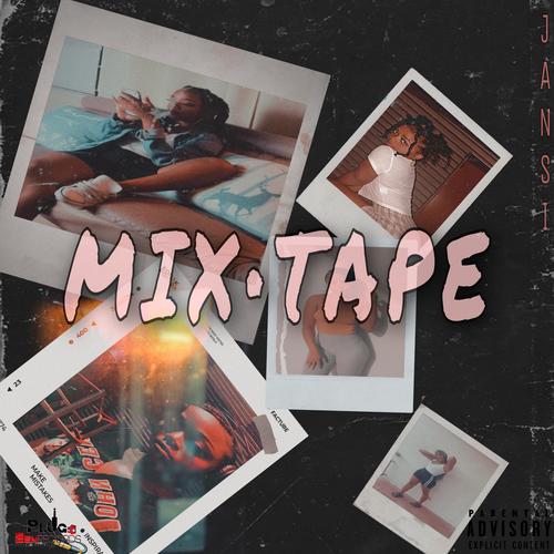 MixTape (Explicit)