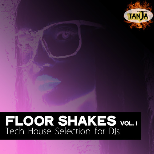 Floor Shakes, Vol. 1 (Tech House Selection for Djs))