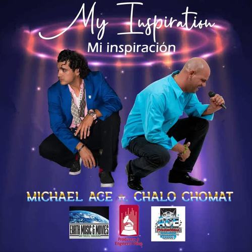 My Inspiration (feat. Chalo Chomat)