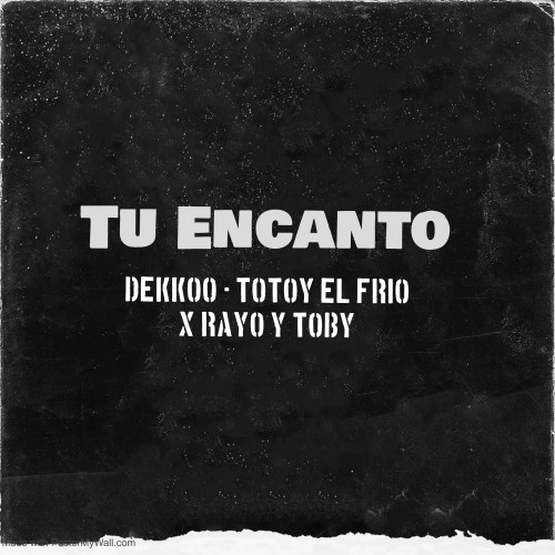 Tu Encanto (Explicit)