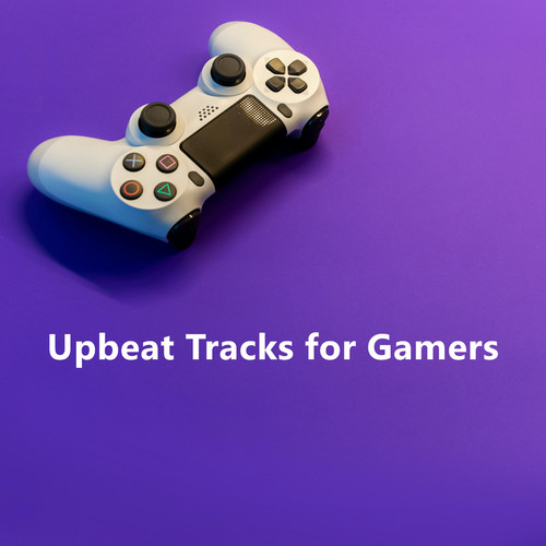 Up beat tracks for gamers (Explicit)