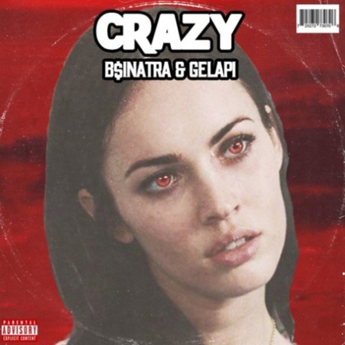 Crazy (Explicit)