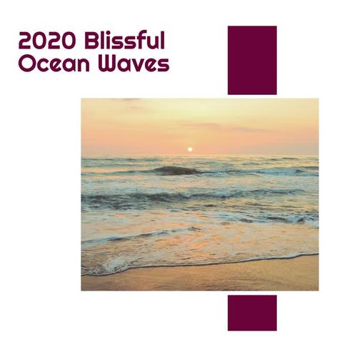 2020 Blissful Ocean Waves