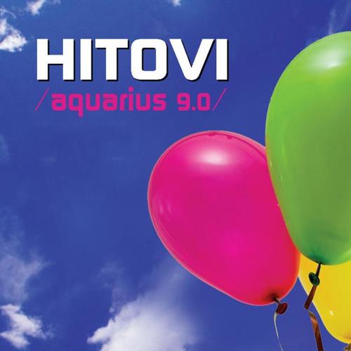 Aquarius 9.0 Hitovi