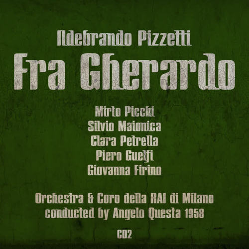 Ildebrando Pizzetti: Fra Gherardo (1958) , Volume 2