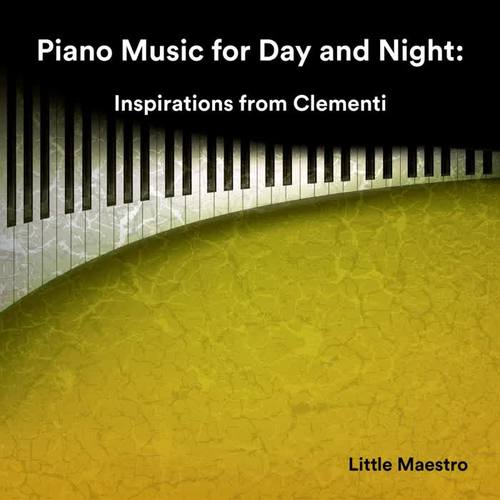 Piano Music for Day and Night: Inspirations from Clementi