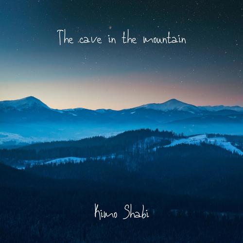 The Cave in the Mountain