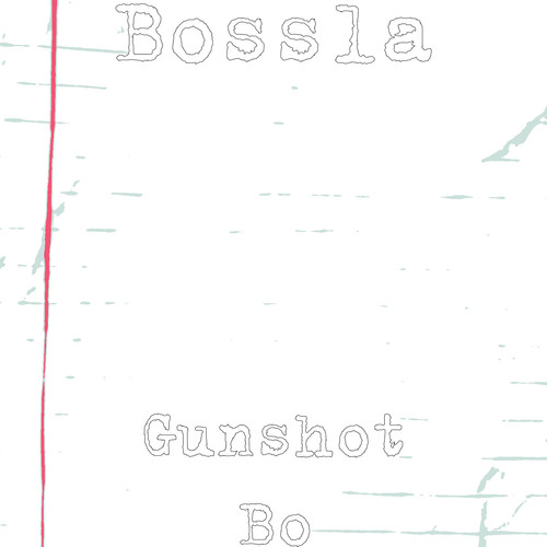 Gunshot Bo (Explicit)