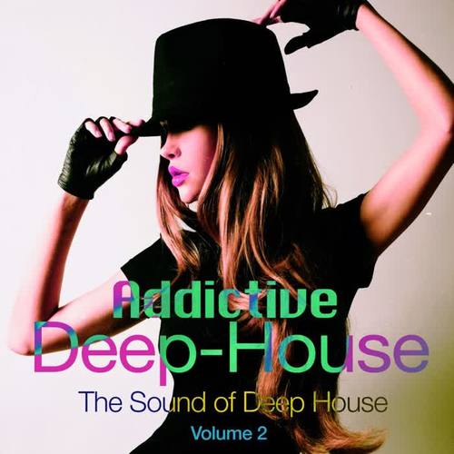 Addictive Deep House, Vol. 2