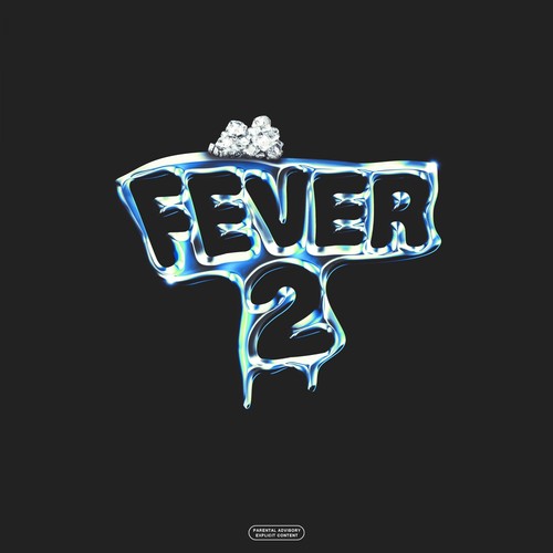 Fever 2 (Explicit)