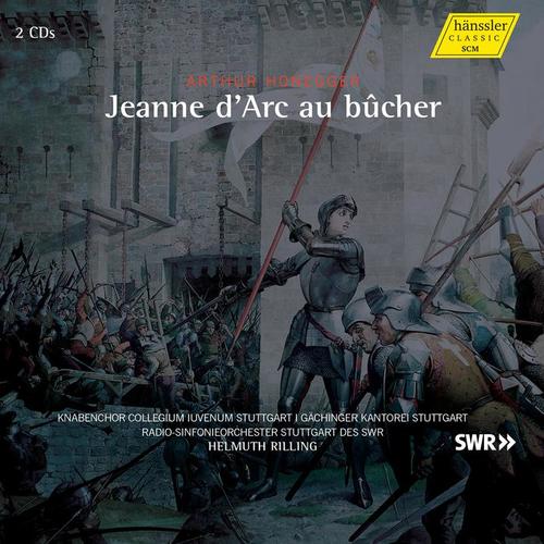 HONEGGER, A.: Jeanne d'Arc au bucher (Oratorio) [Rilling]