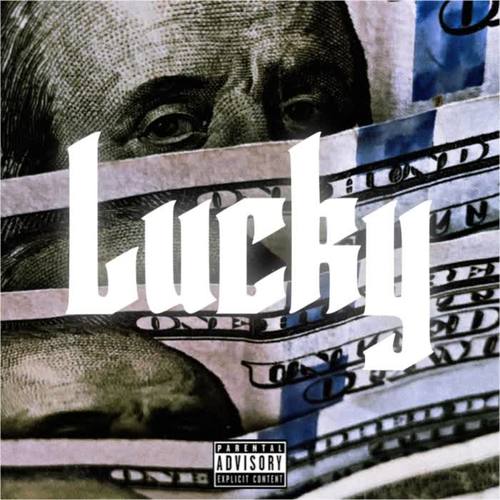 Lucky (feat. Raheem, Tyduhwave & JayTripp) [Explicit]