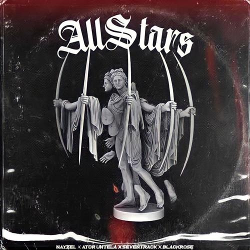 AllStars (feat. Ator Untela, Yayo On The Beat, Blackrose & Seventrack) [Explicit]