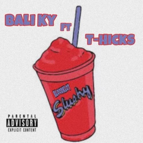 Bloodklot Slushy (feat. T-Hicks)