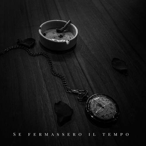 Se fermassero il tempo
