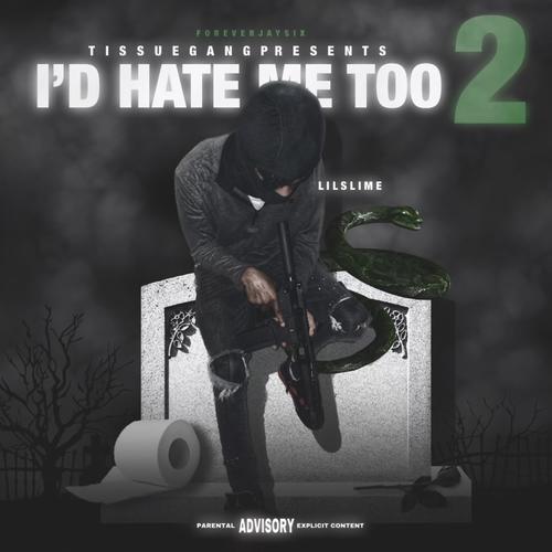 Id Hate Me 2 (Explicit)