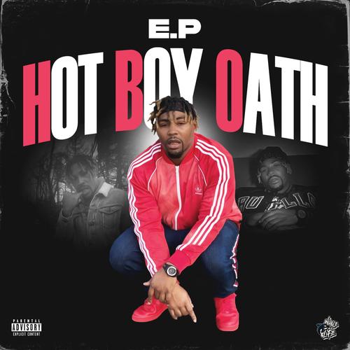 Hot Boy Oath (Explicit)