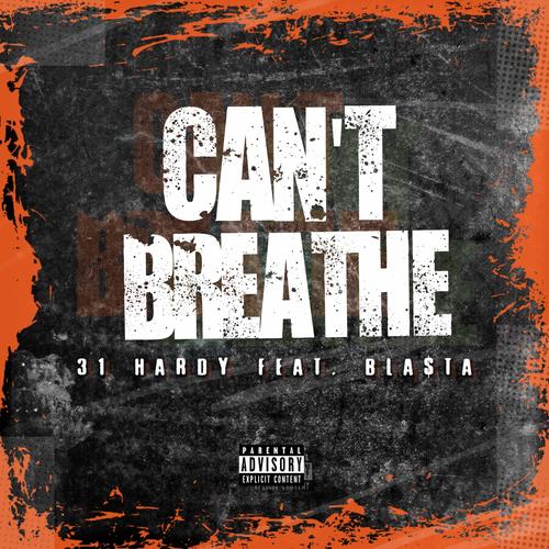 Cant Breathe (feat. Bla$ta) [Explicit]