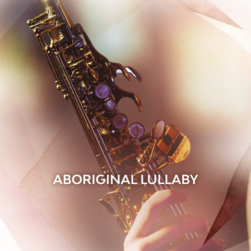 Aboriginal Lullaby