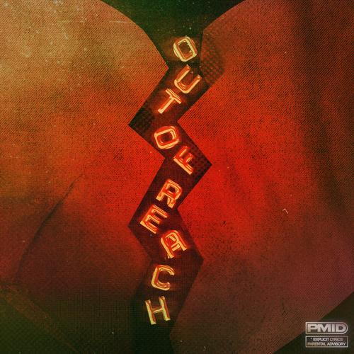 Out of Reach (Explicit)