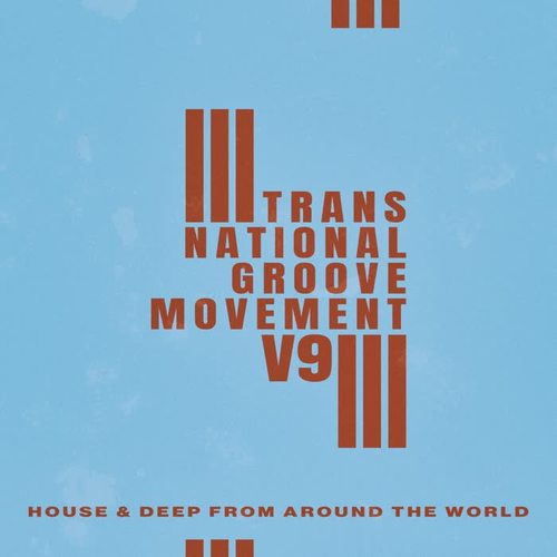 Trans-National Groove Movement - V9