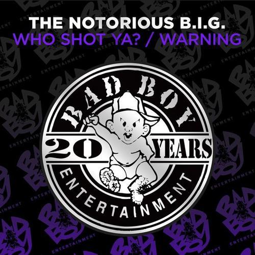 Who Shot Ya? / Warning (Explicit)