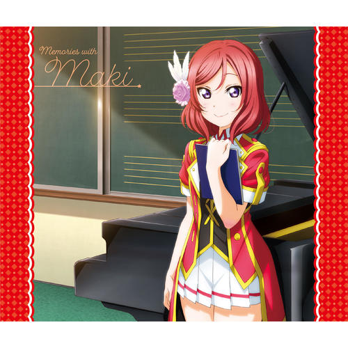 ラブライブ！Solo Live! collection Memories with Maki