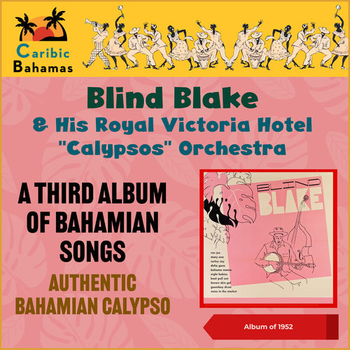 A Third Album Of Bahamian Songs (Album of 1952)