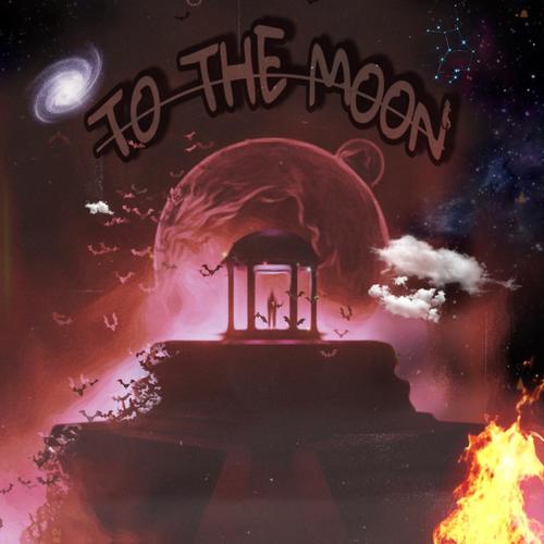 TO THE MOON (Explicit)