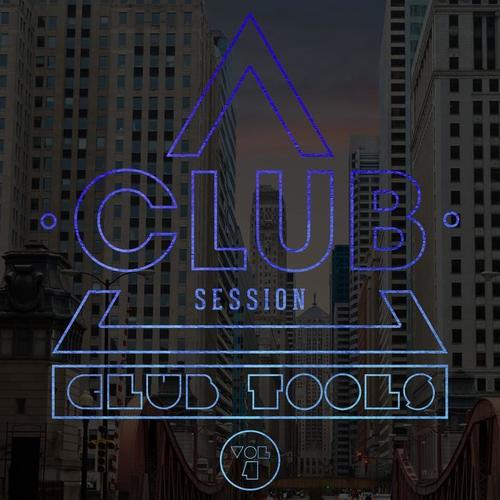 Club Session pres. Club Tools, Vol. 4