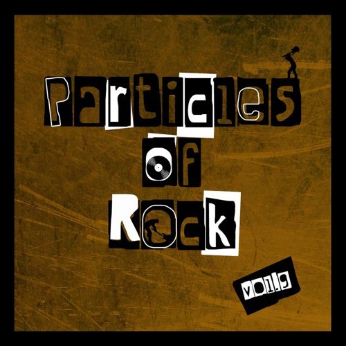 Particles of Rock Vol. 9