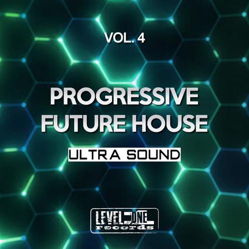 Progressive Future House, Vol. 4 (Ultra Sound)