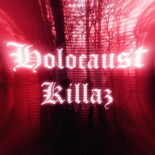 Holocaust Killaz