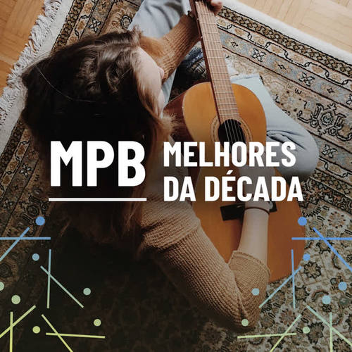 MPB Melhores da Década