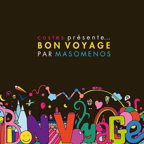 Costes Présente… Bon Voyage