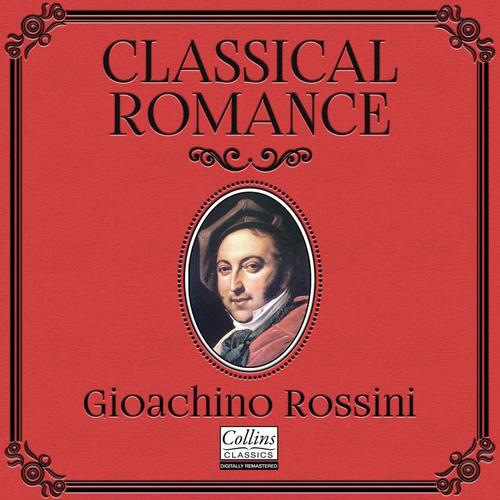 Classical Romance with Gioachino Rossini