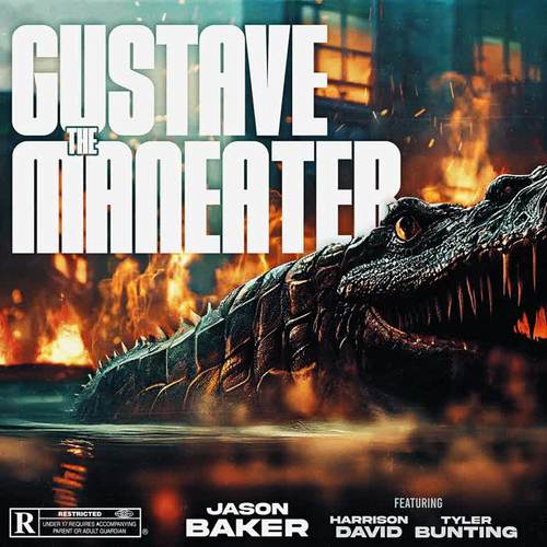 Gustave the Maneater (feat. Harrison David & Tyler Bunting) [Explicit]