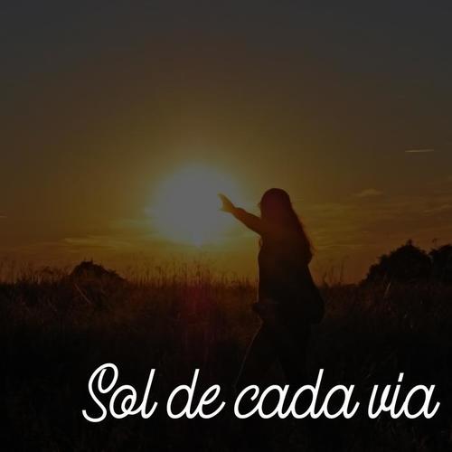 Sol de Cada Via